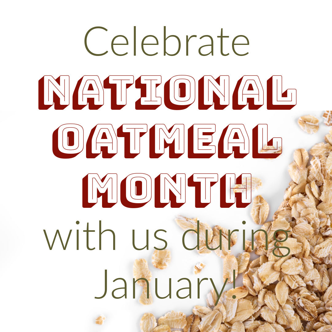 January is National Oatmeal Month