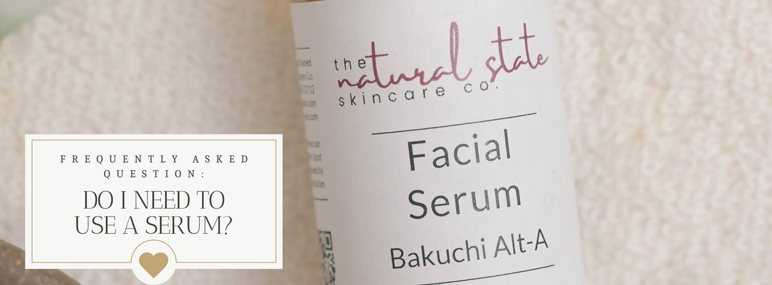 FAQ: Do I need a serum?