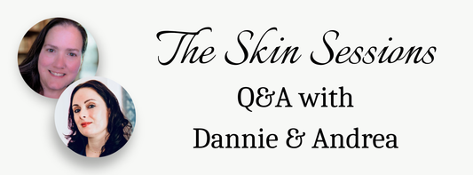 Introducing The Skin Sessions: Two Perspectives, One Shared Love for Skincare