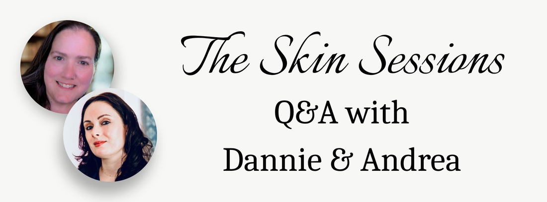 Introducing The Skin Sessions: Two Perspectives, One Shared Love for Skincare